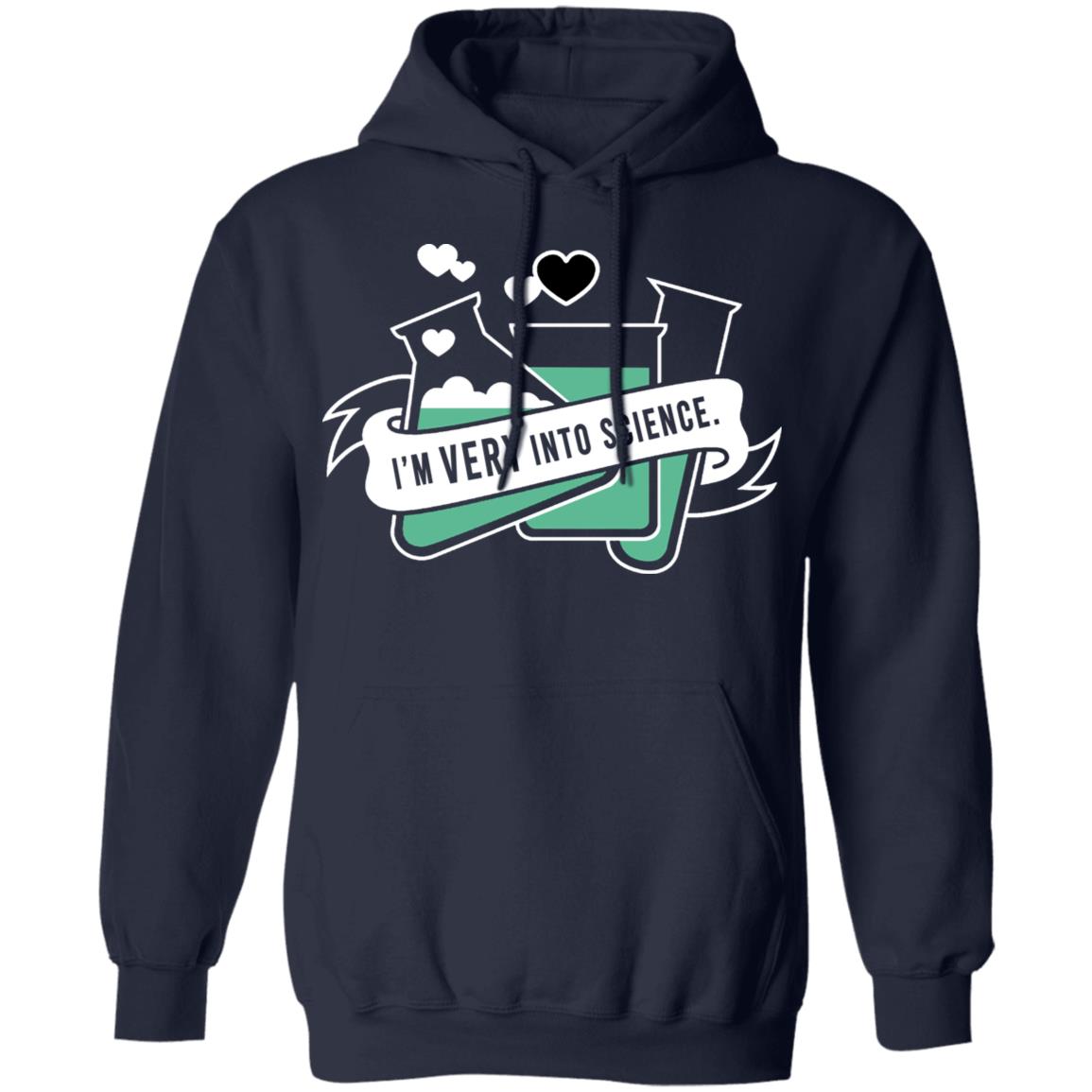 I’m Very Into Science Shirt, Hoodie, Tank
