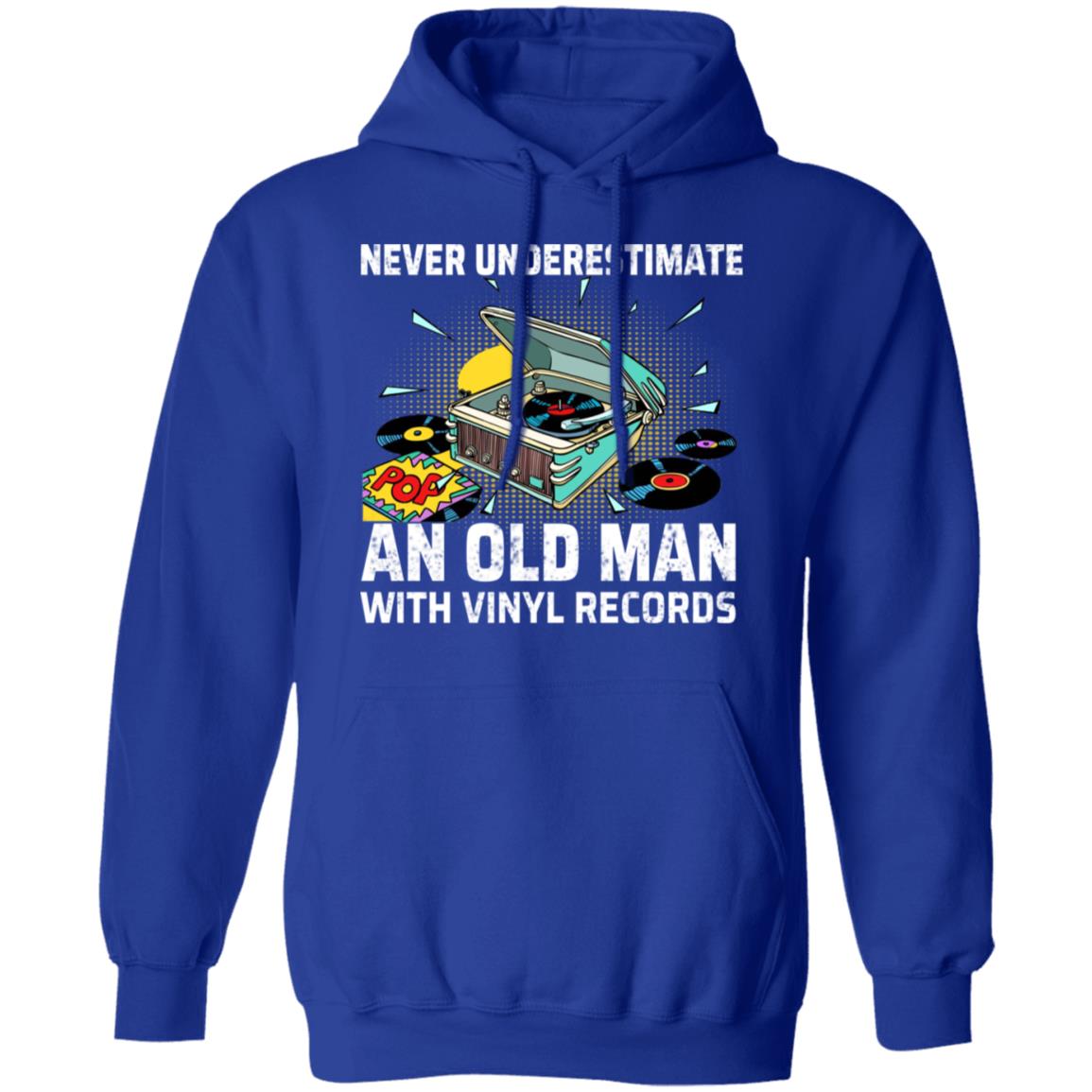 Never Underestimate An Old Man With Vinyl Records Shirt, Hoodie, Tank