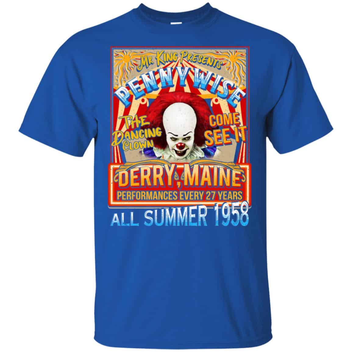 Mr King Presents Pennywise The Dancing Clown Come See It Derry Maine All Summer 1958 Shirt, Hoodie, Tank