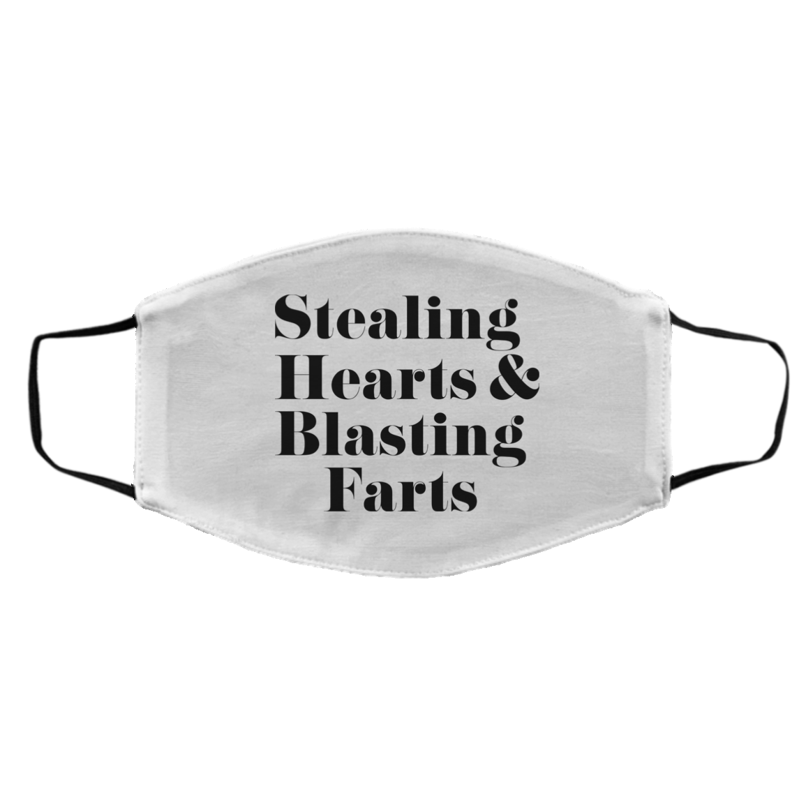 Stealing Hearts & Blasting Farts Face Mask
