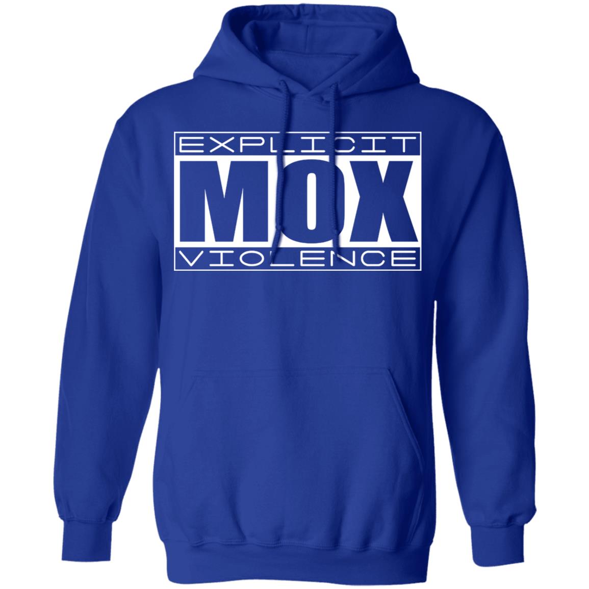 Explicit Mox Violence Shirt, Hoodie, Tank