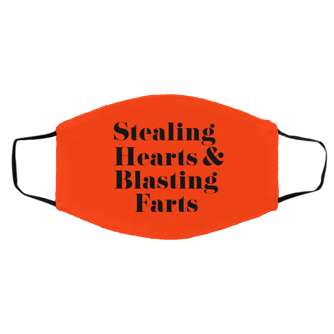 Stealing Hearts & Blasting Farts Face Mask