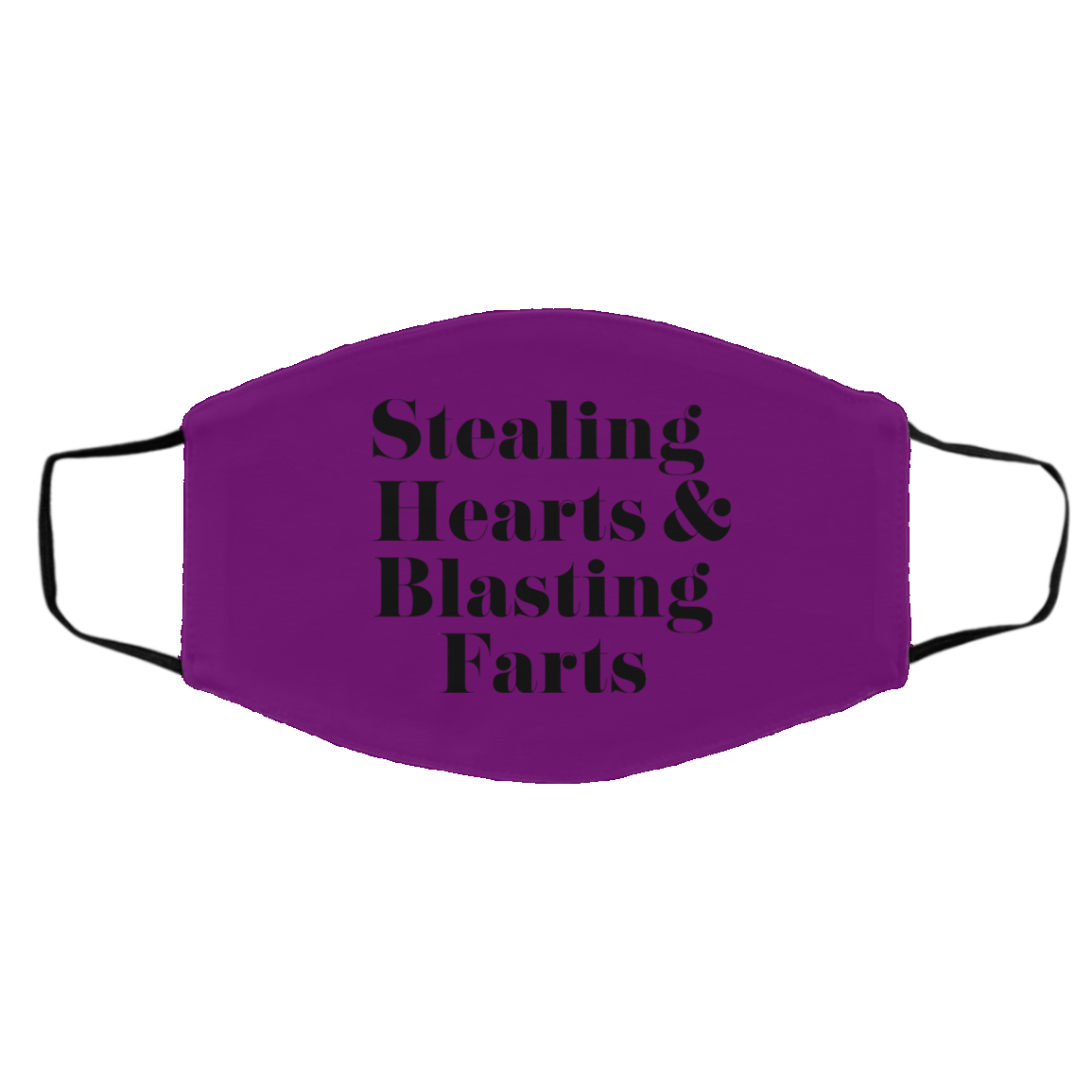 Stealing Hearts & Blasting Farts Face Mask