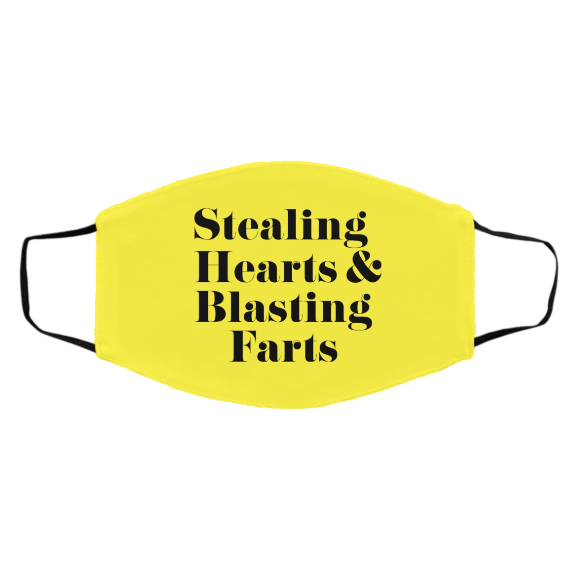 Stealing Hearts & Blasting Farts Face Mask