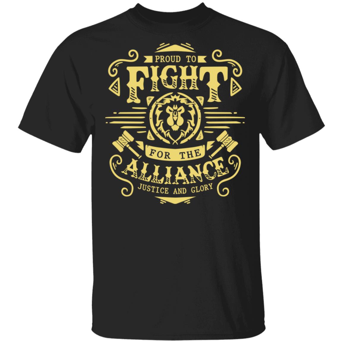 Proud To Fight For The Alliance Justice And Glory Shirt, Hoodie, Tank