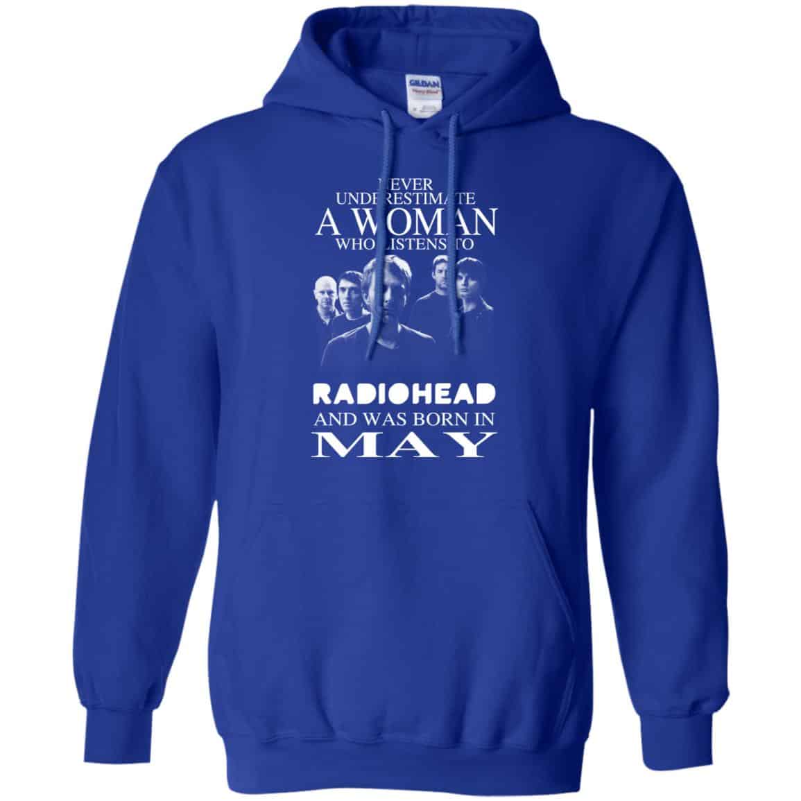 A Woman Who Listens To Radiohead And Was Born In May T-Shirts, Hoodie, Tank