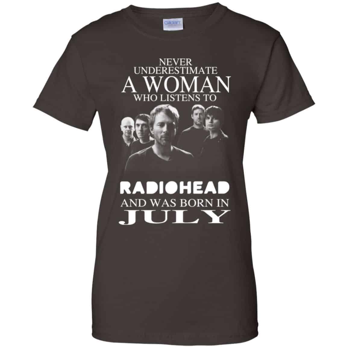 A Woman Who Listens To Radiohead And Was Born In July T-Shirts, Hoodie, Tank