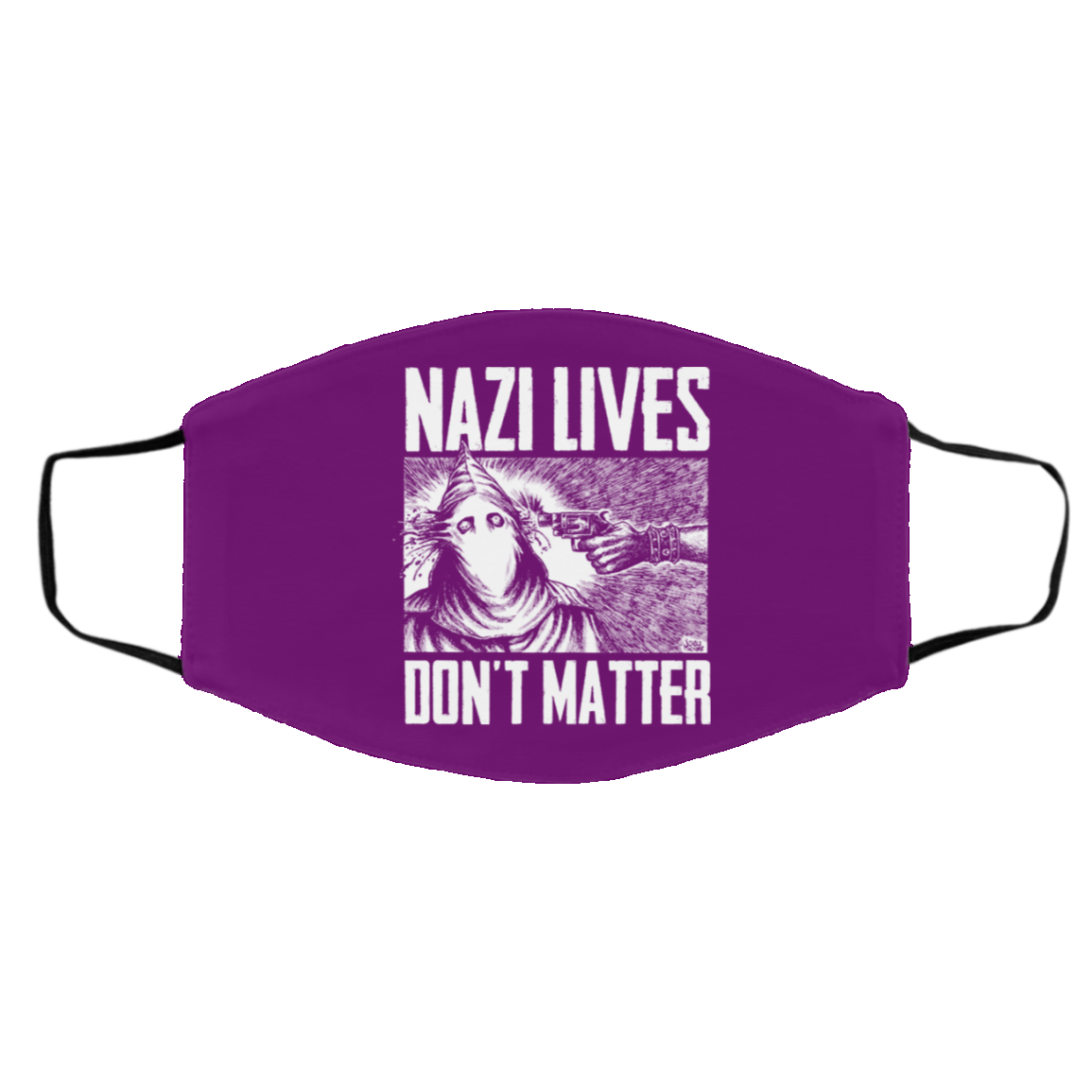 Nazi Lives Don’t Matter Face Mask
