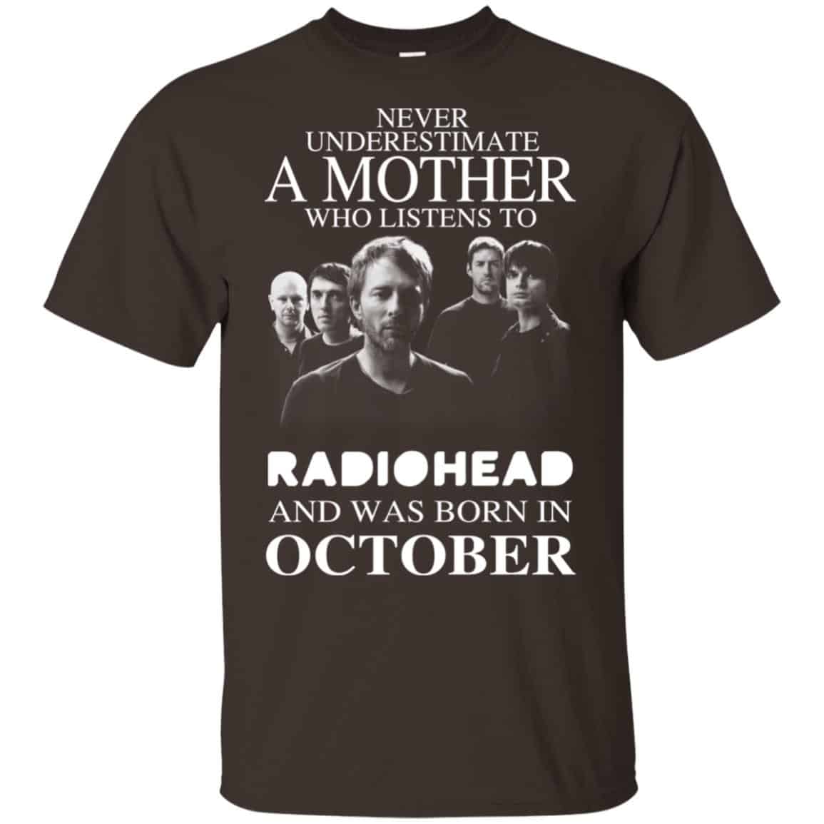 A Mother Who Listens To Radiohead And Was Born In October T-Shirts, Hoodie, Tank