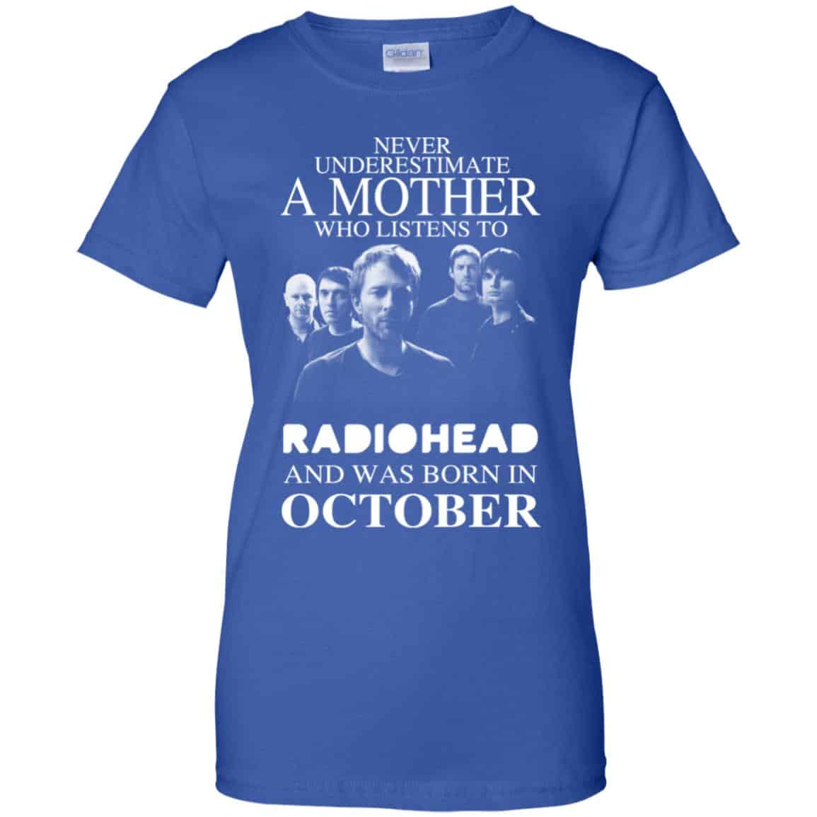 A Mother Who Listens To Radiohead And Was Born In October T-Shirts, Hoodie, Tank