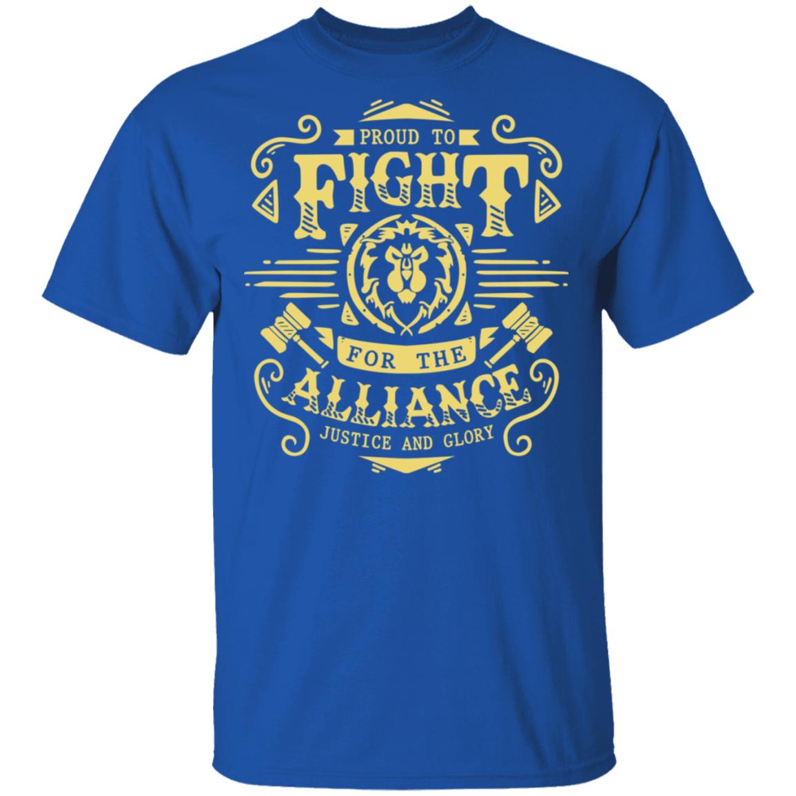 Proud To Fight For The Alliance Justice And Glory Shirt, Hoodie, Tank