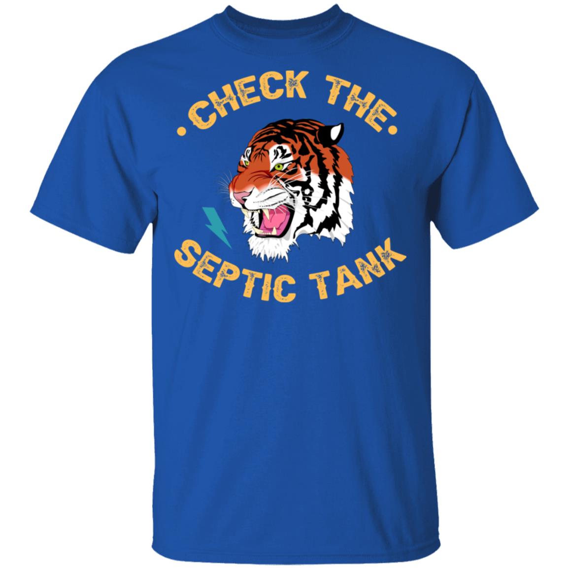 Tiger King Check The Septic Tank Shirt, Hoodie, Tank