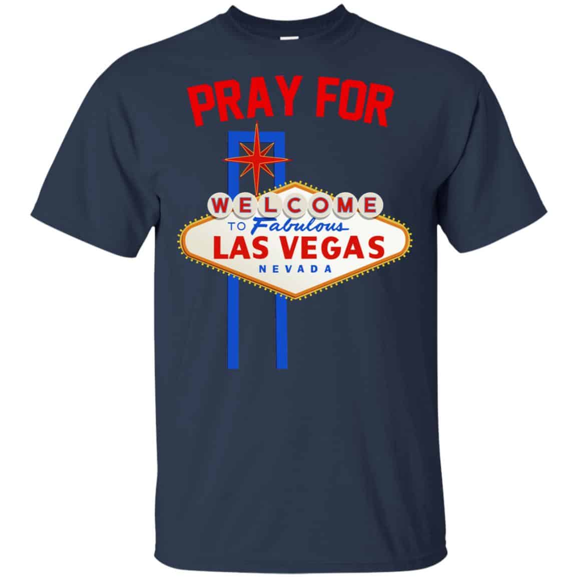 Pray For Las Vegas Nevada Shirt, Hoodie, Tank