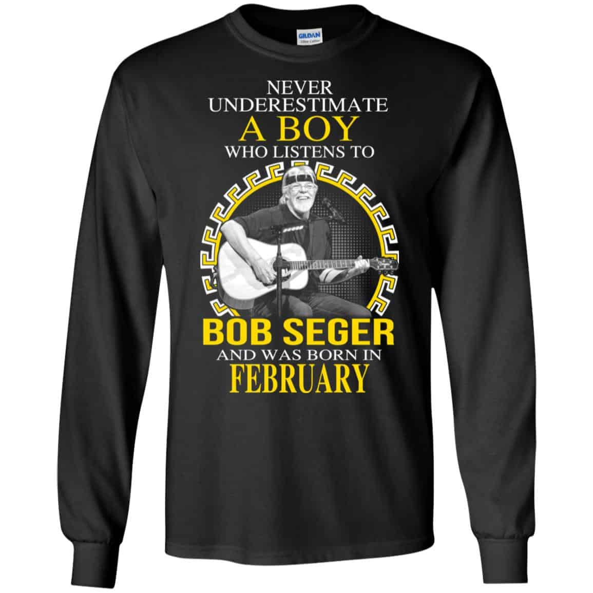 A Boy Who Listens To Bob Seger And Was Born In February T-Shirts, Hoodie, Tank