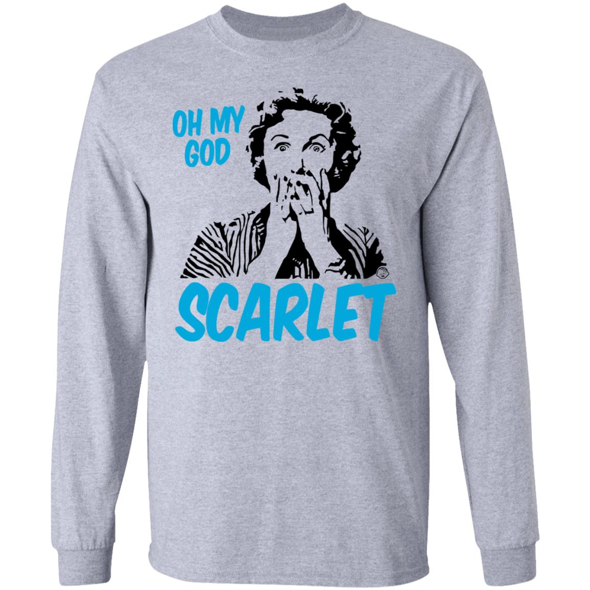Oh My God Scarlet Shirt, Hoodie, Tank