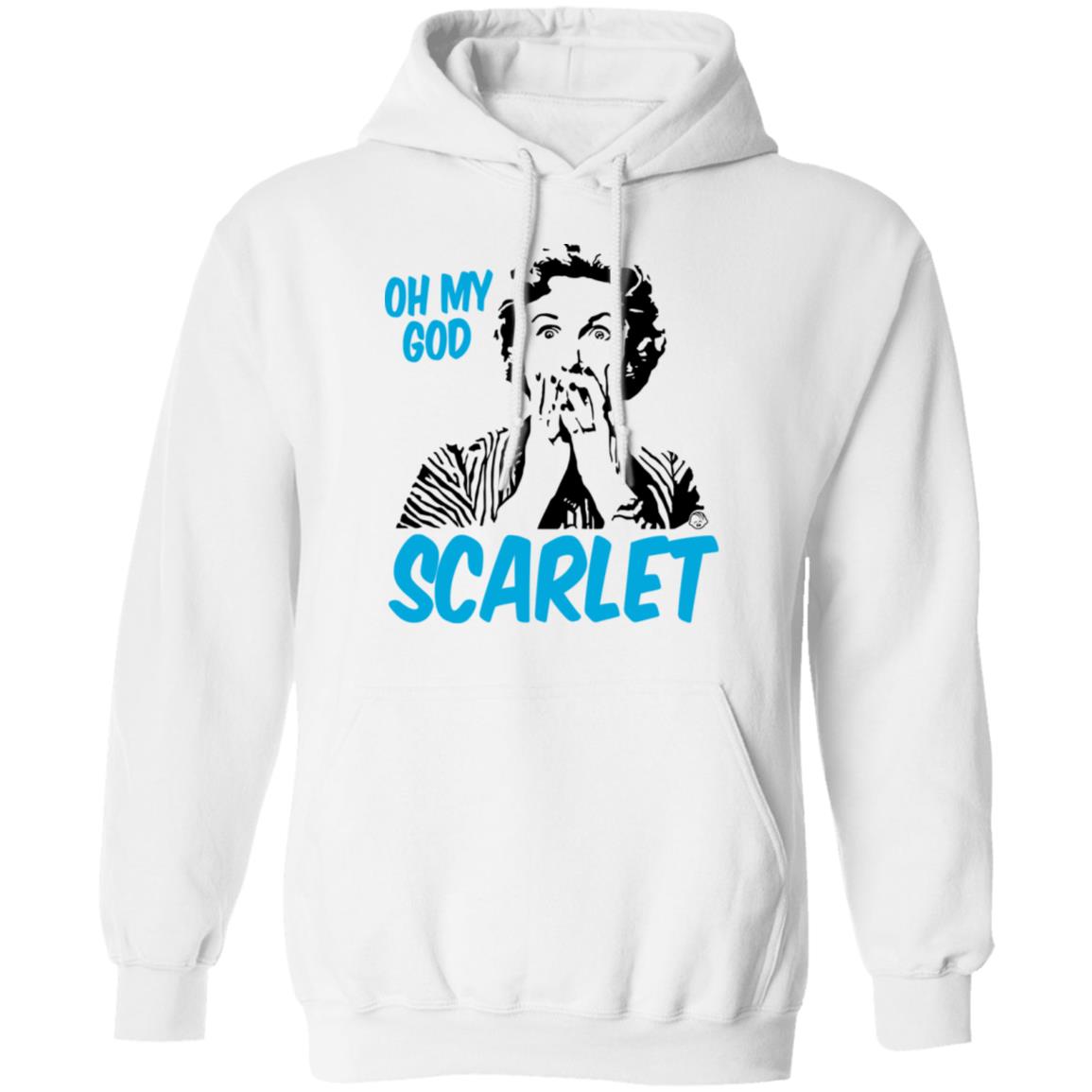 Oh My God Scarlet Shirt, Hoodie, Tank