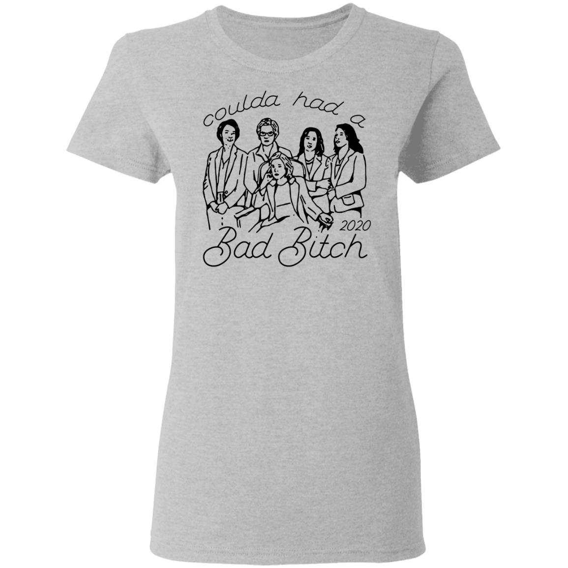 Coulda Had A Bad Bitch 2020 Shirt, Hoodie, Tank