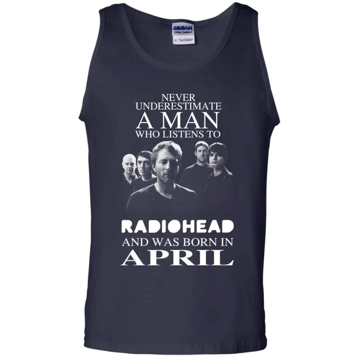 A Man Who Listens To Radiohead And Was Born In April T-Shirts, Hoodie, Tank