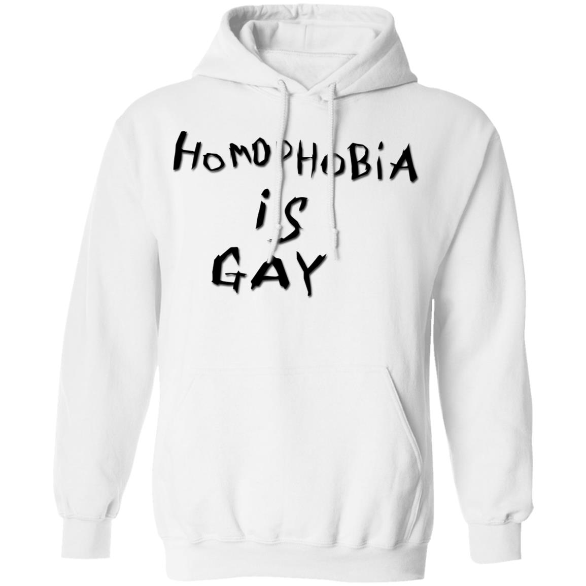 Homophobia Is Gay Shirt, Hoodie, Tank