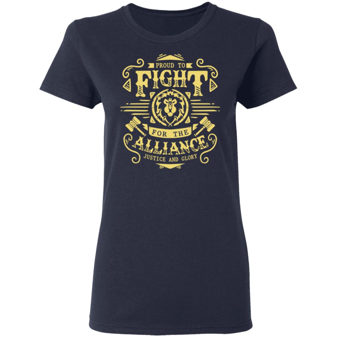 Proud To Fight For The Alliance Justice And Glory Shirt, Hoodie, Tank