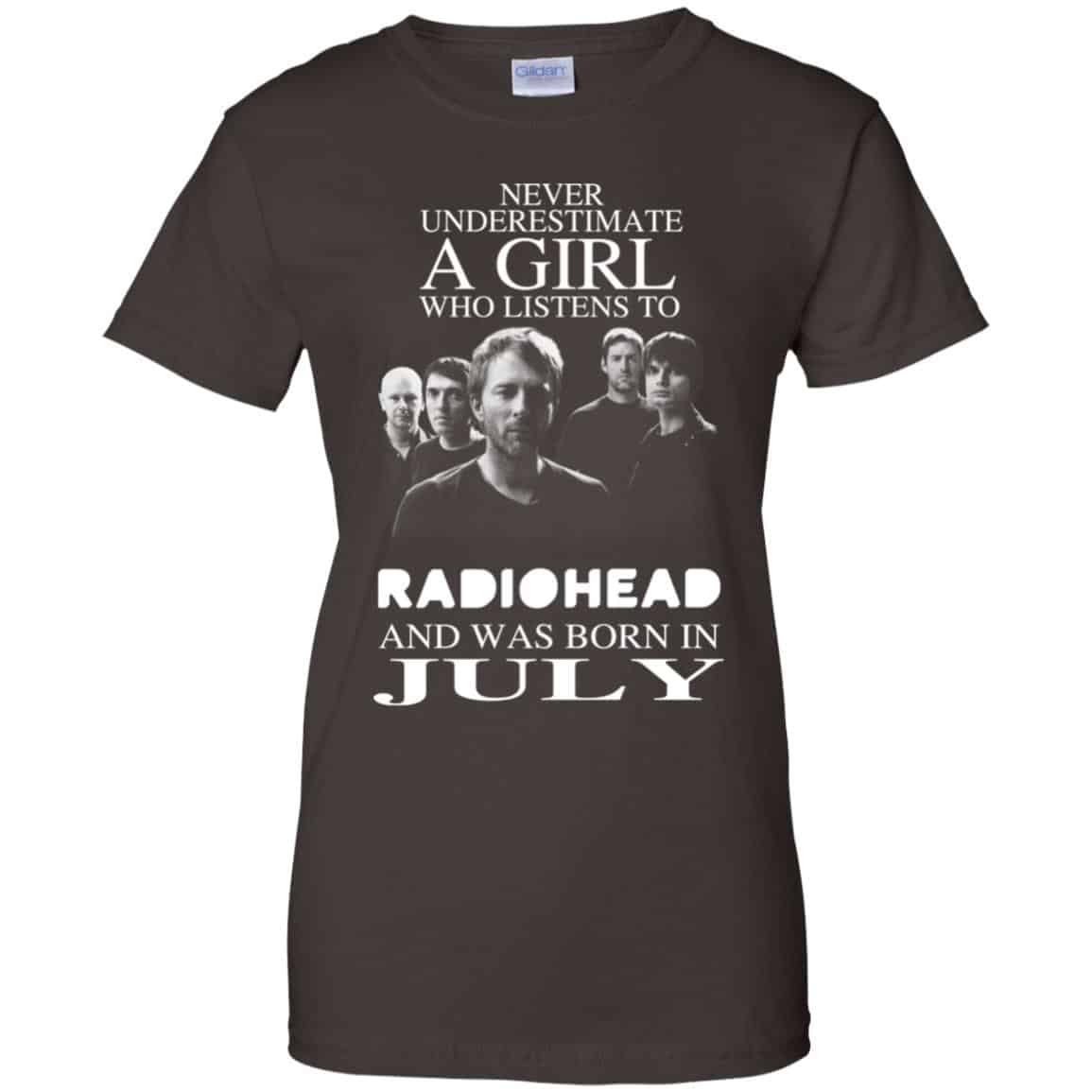 A Girl Who Listens To Radiohead And Was Born In July T-Shirts, Hoodie, Tank