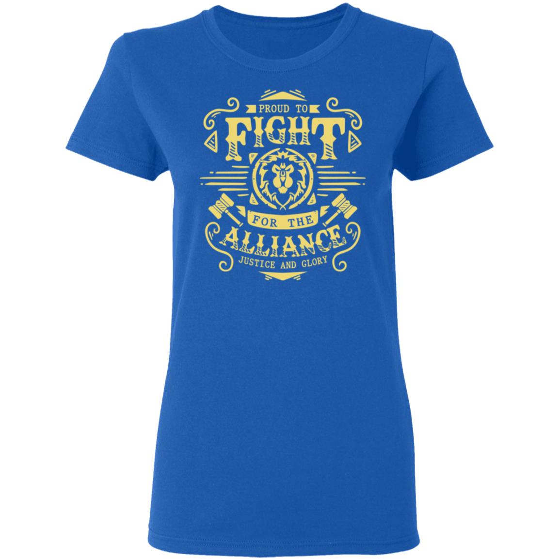 Proud To Fight For The Alliance Justice And Glory Shirt, Hoodie, Tank