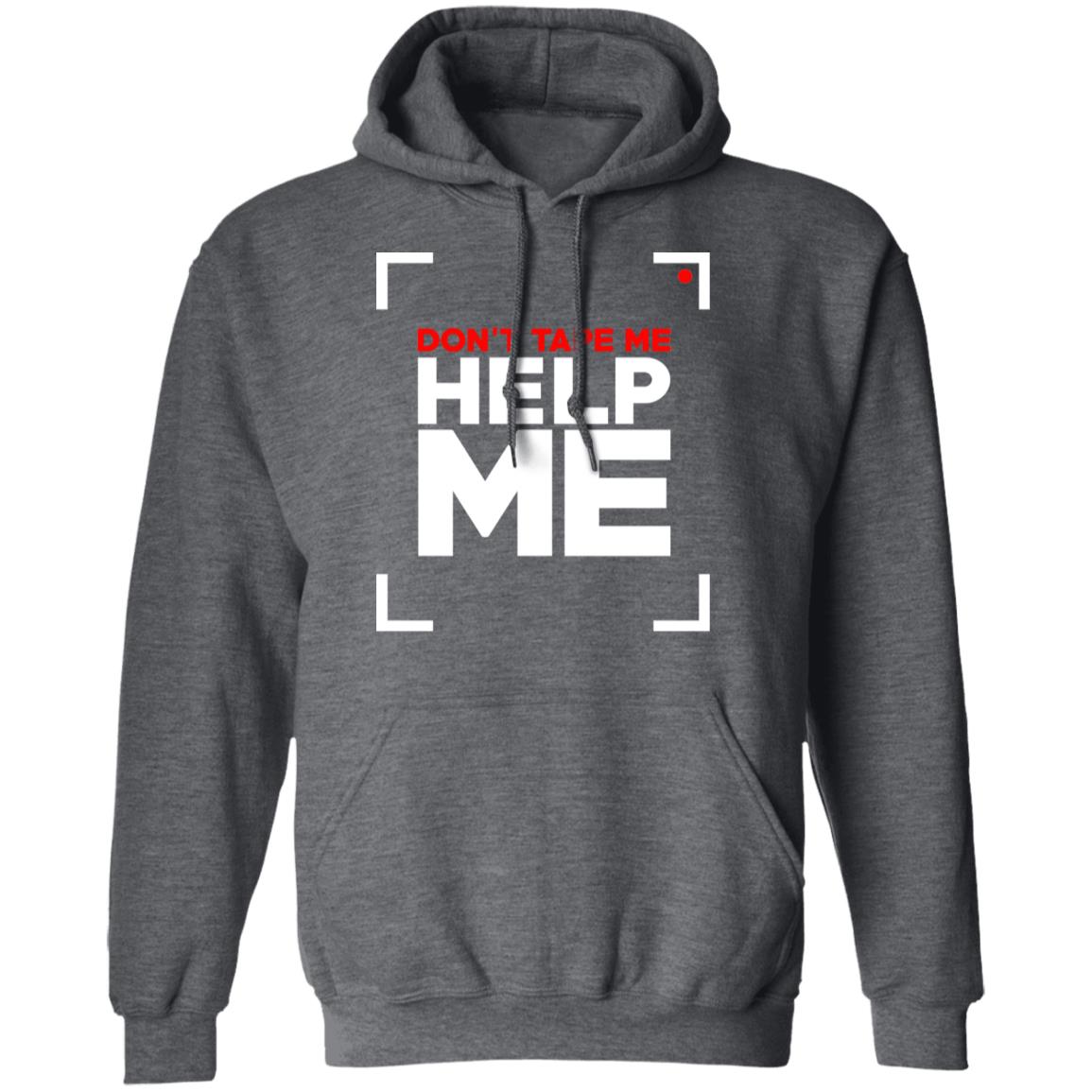 Don’t Tape Me Help Me Shirt, Hoodie, Tank