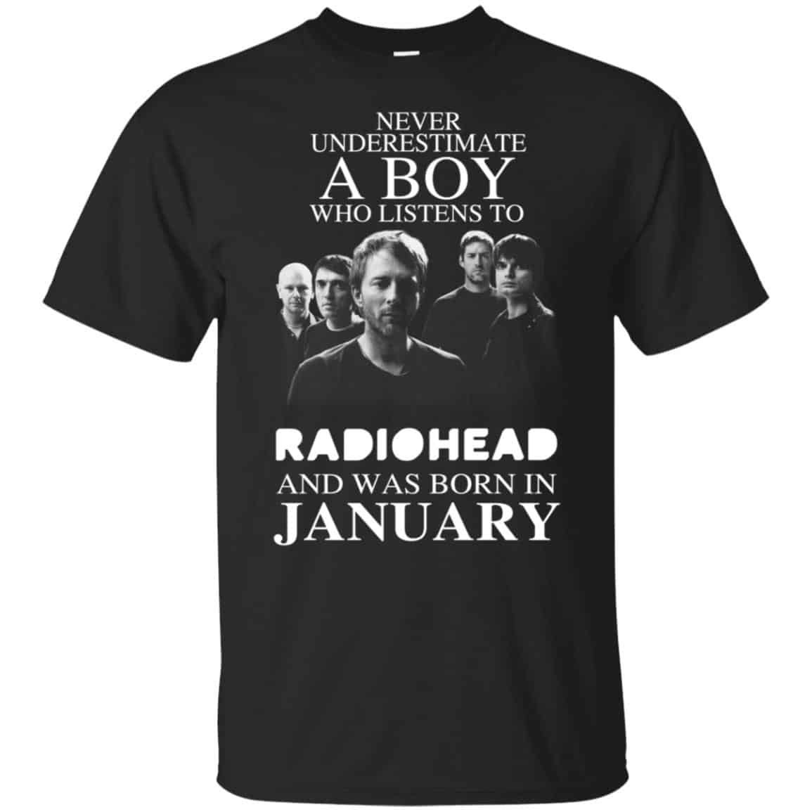 A Boy Who Listens To Radiohead And Was Born In January T-Shirts, Hoodie, Tank