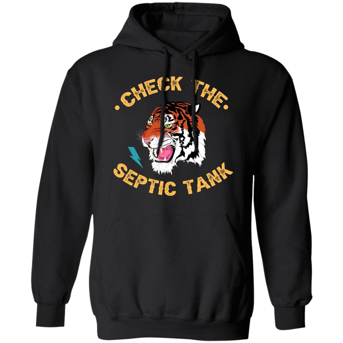 Tiger King Check The Septic Tank Shirt, Hoodie, Tank