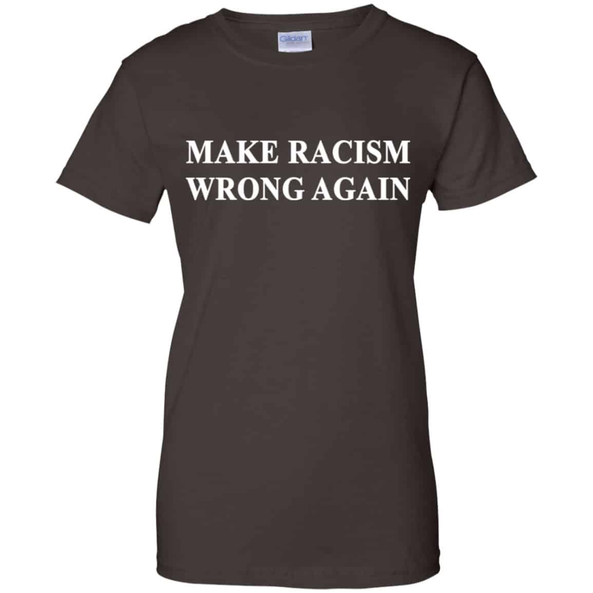 Make Racism Wrong Again Shirt, Hoodie, Tank