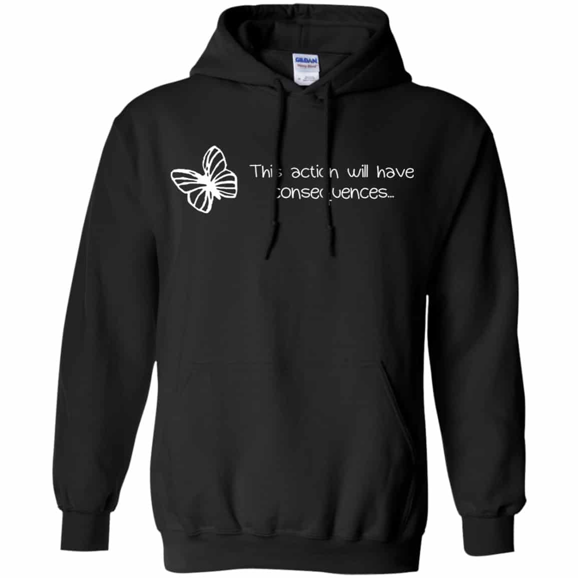 Butterfly Effect: This Action Will Have Consequences Shirt, Hoodie, Tank