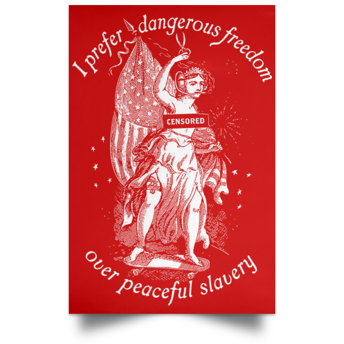 I Prefer Dangerous Freedom Thomas Jefferson Poster