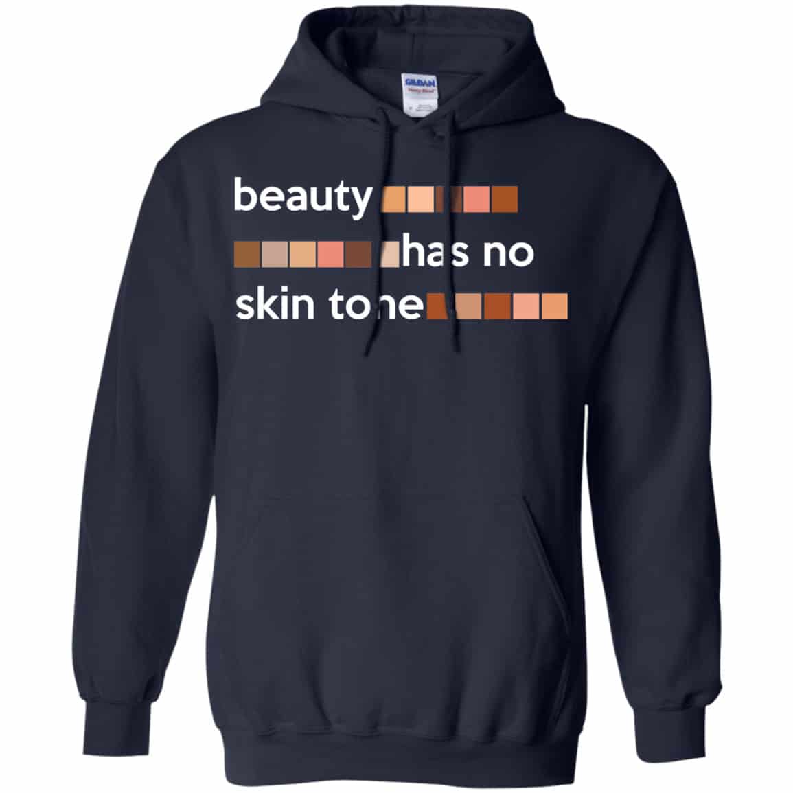 Beauty Has No Skin Tone Shirt, Hoodie, Tank