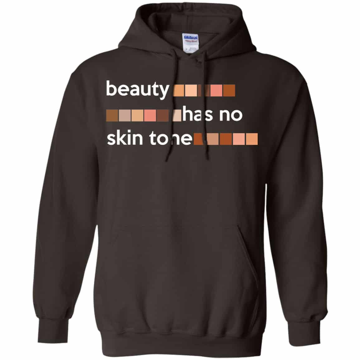 Beauty Has No Skin Tone Shirt, Hoodie, Tank