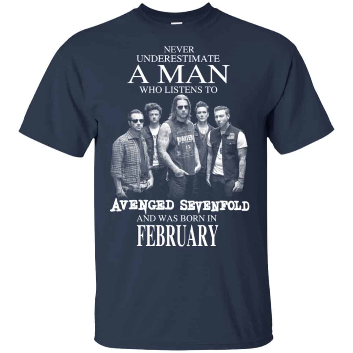 A Man Who Listens To Avenged Sevenfold And Was Born In February T-Shirts, Hoodie, Tank