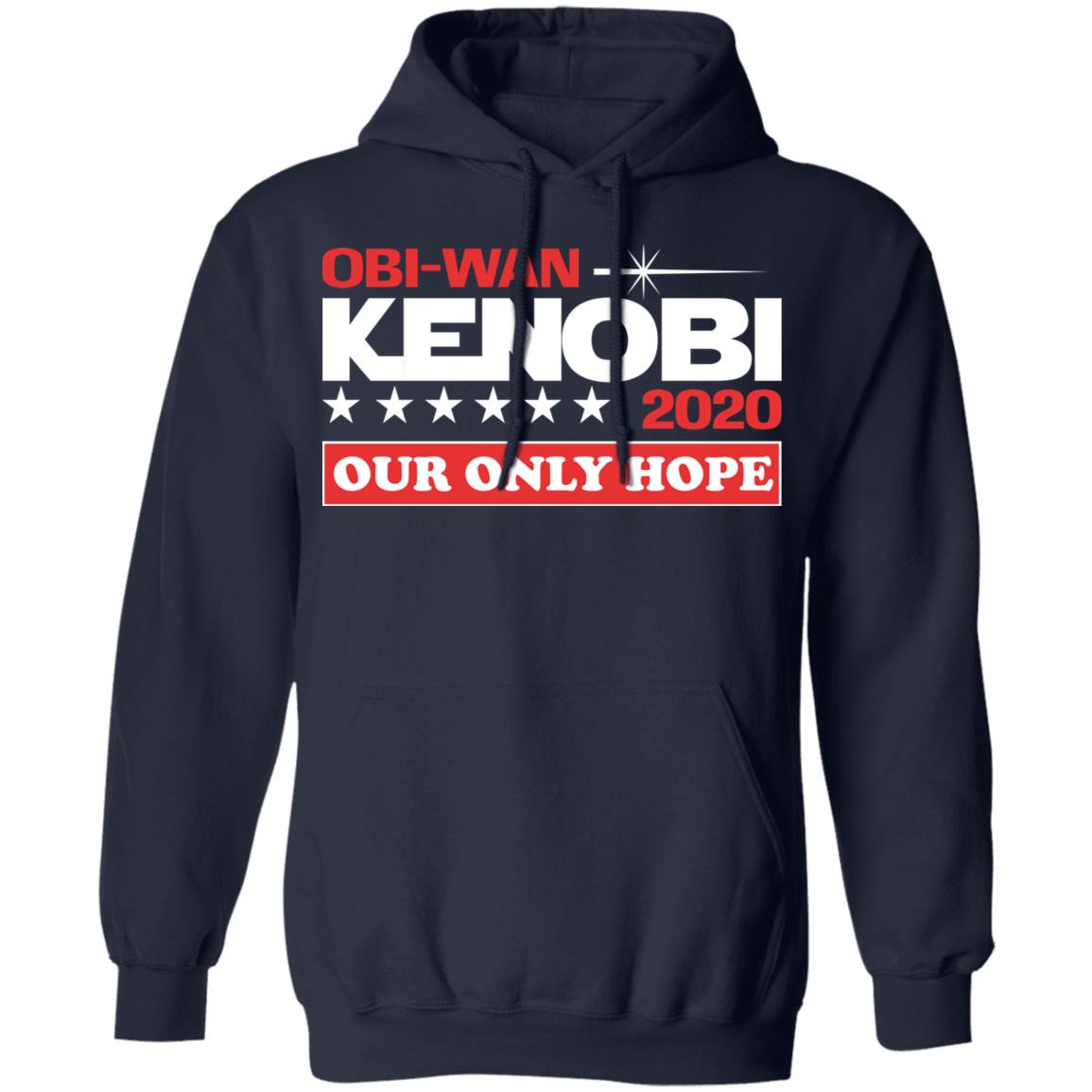 Obi-Wan Kenobi 2020 Our Only Hope Shirt, Hoodie, Tank