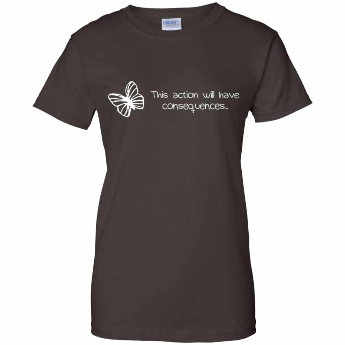 Butterfly Effect: This Action Will Have Consequences Shirt, Hoodie, Tank