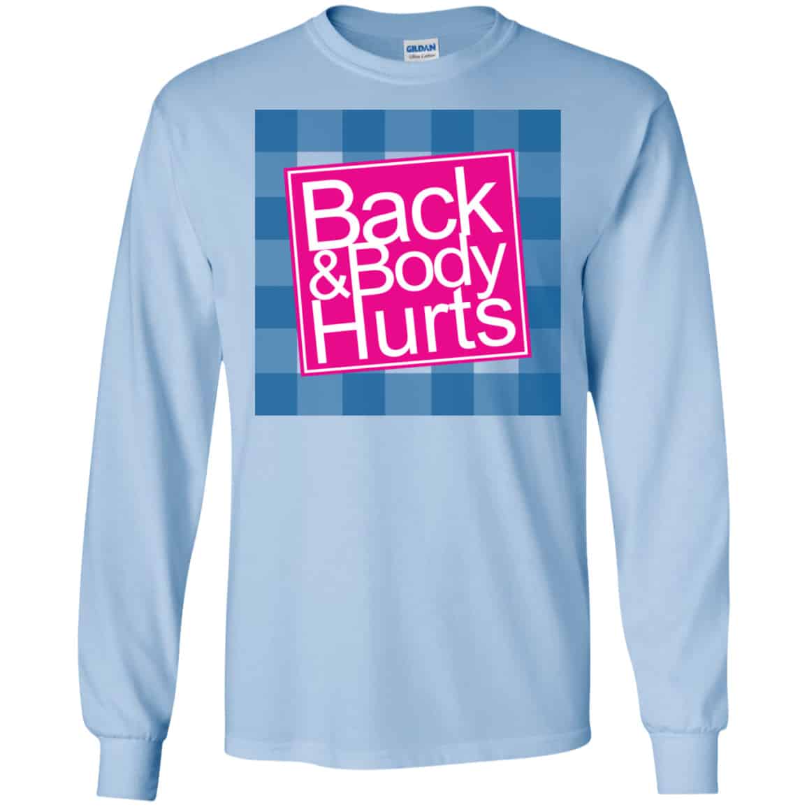 Back & Body Hurts Shirt, Hoodie, Tank