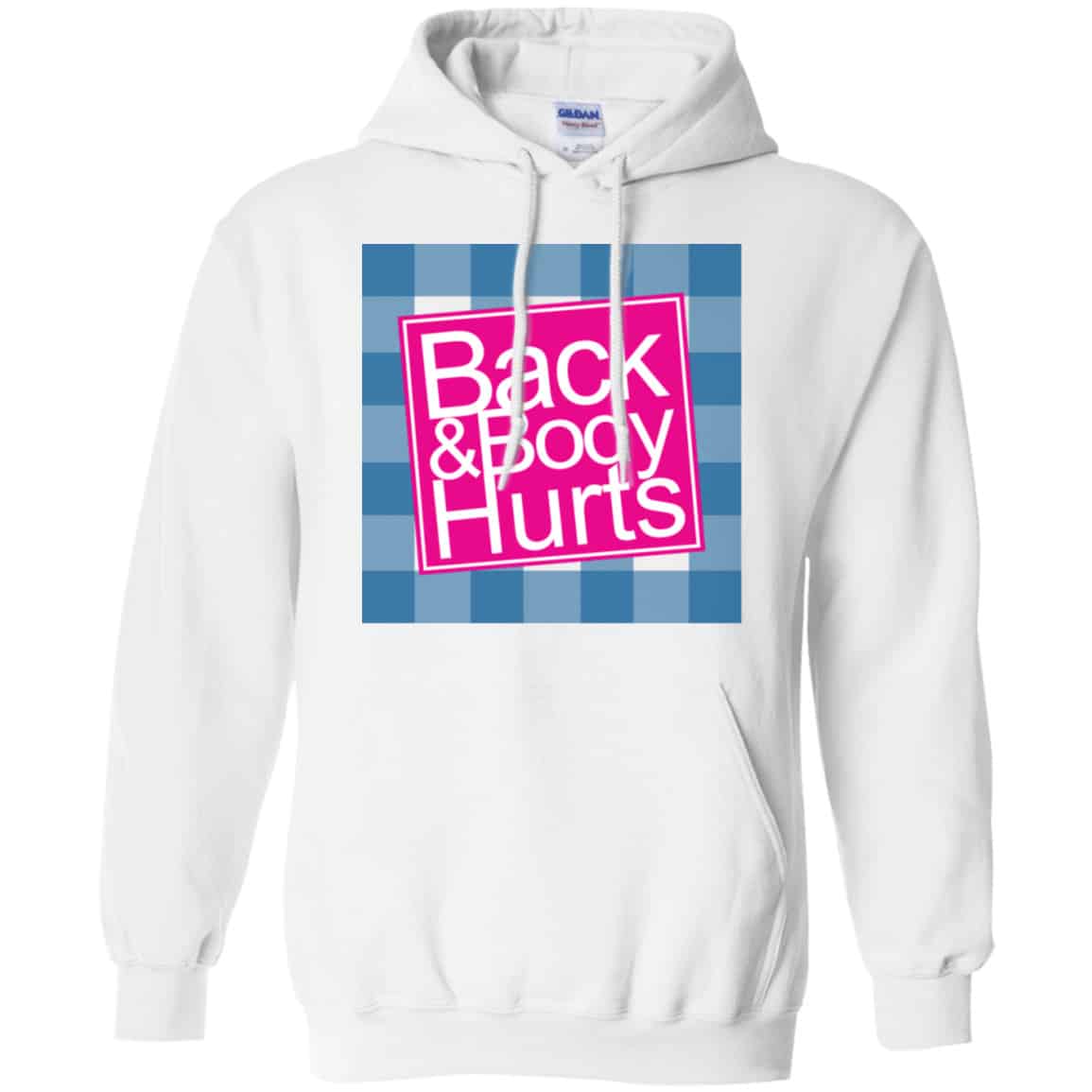 Back & Body Hurts Shirt, Hoodie, Tank