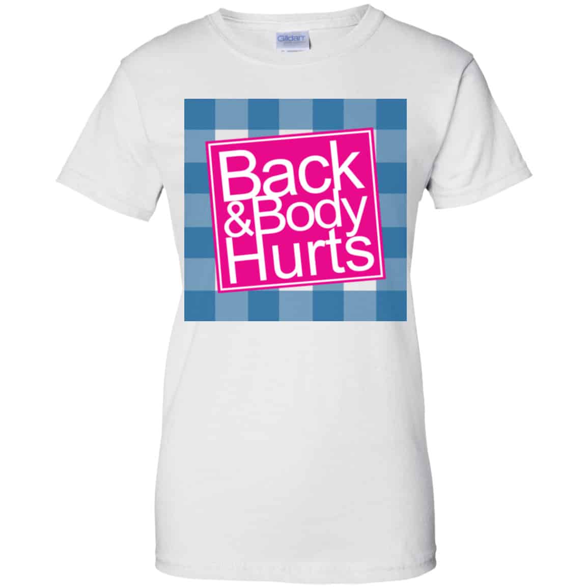 Back & Body Hurts Shirt, Hoodie, Tank