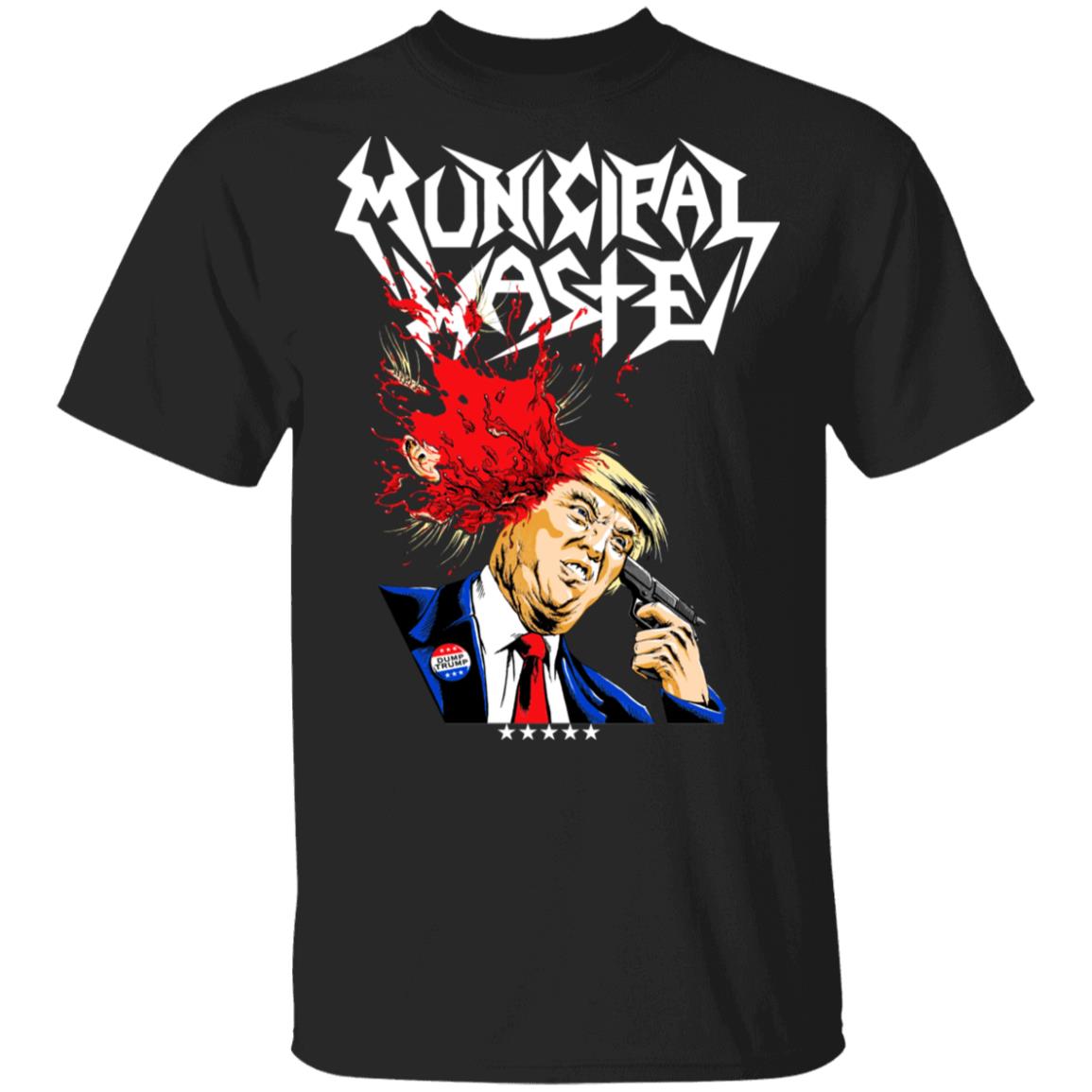 Municipal Waste Donald Trump The Only Walls We Build Are Walls Of Death Shirt, Hoodie, Tank