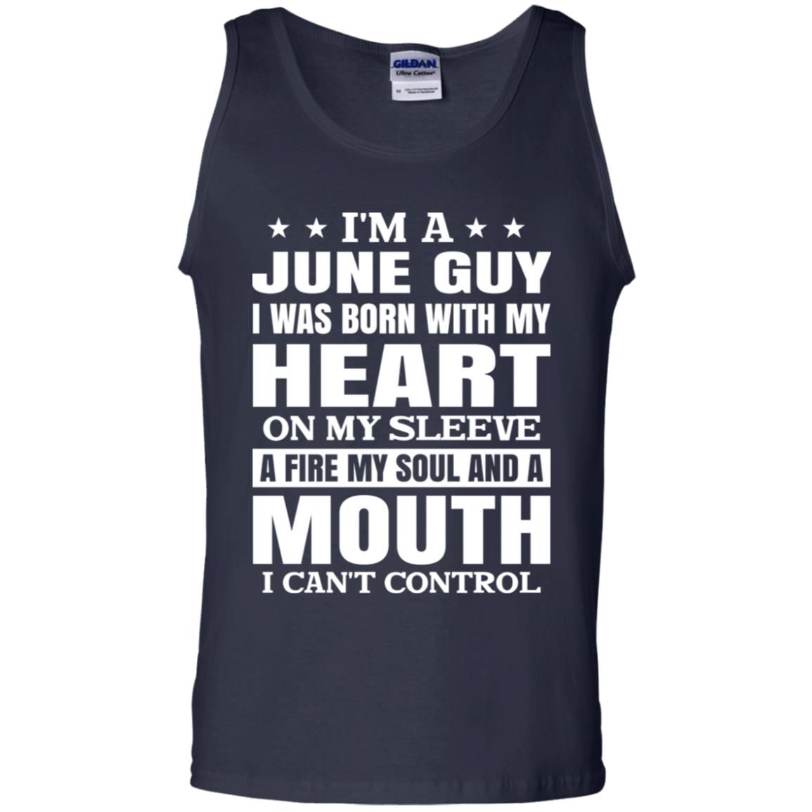 I’m A June Guy I Was Born With My Heart On My Sleeve Shirt, Hoodie, Tank