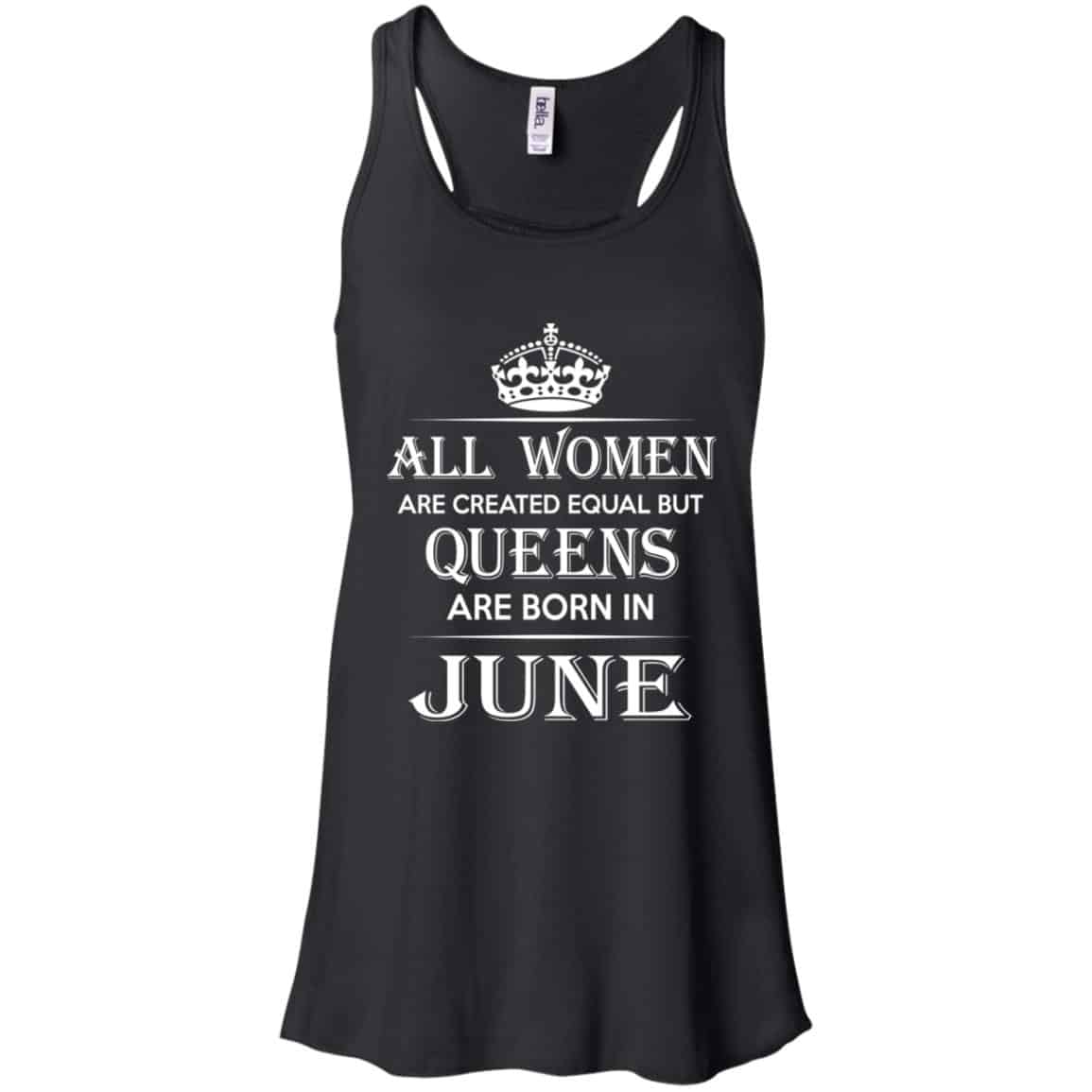 All Women Are Created Equal But Queens Are Born In June T-Shirts, Hoodie, Tank