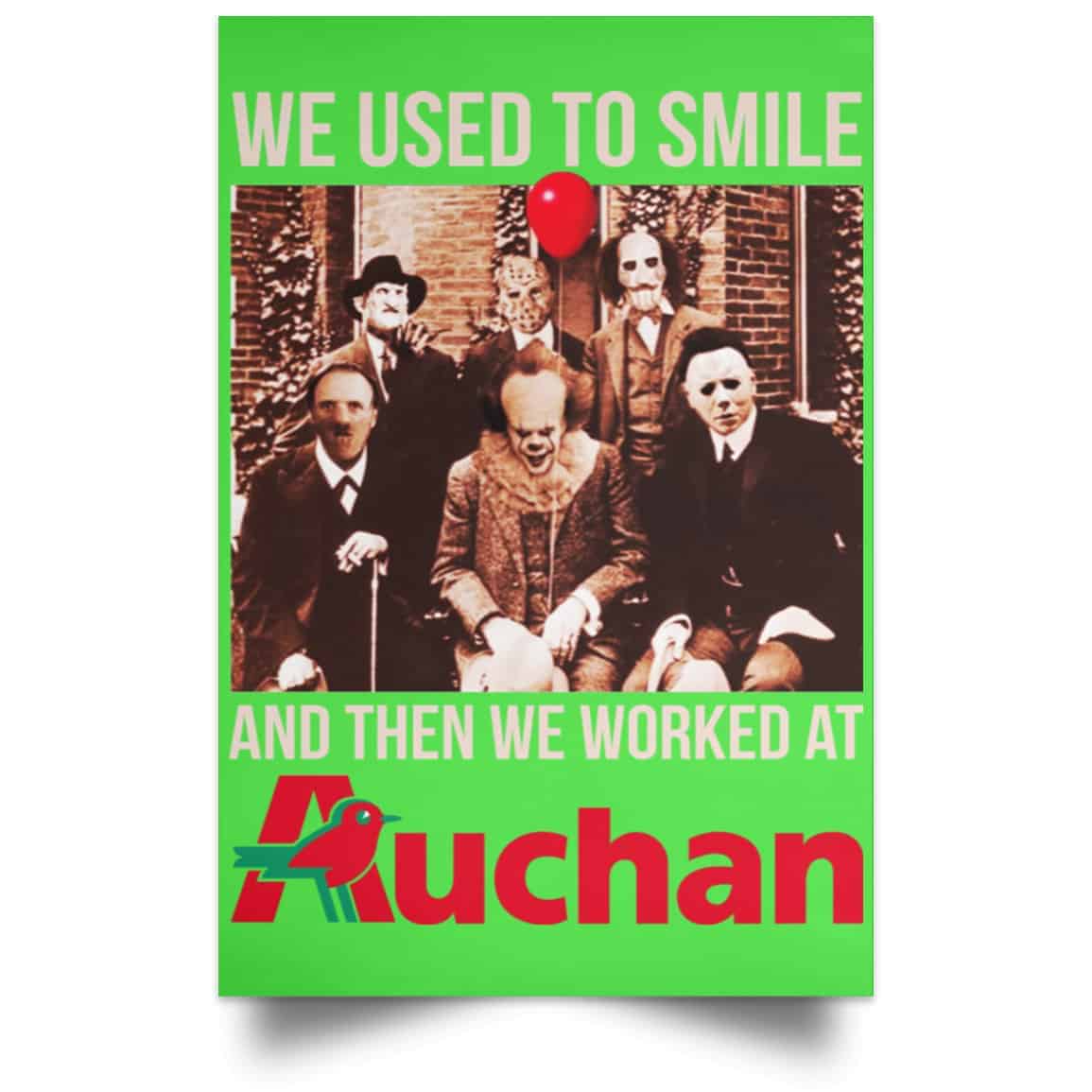 We Used To Smile And Then We Worked At Auchan Posters