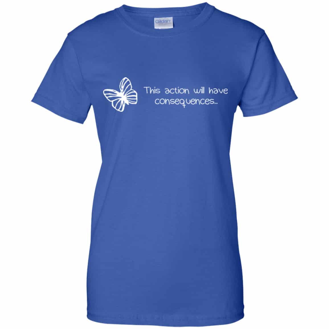 Butterfly Effect: This Action Will Have Consequences Shirt, Hoodie, Tank