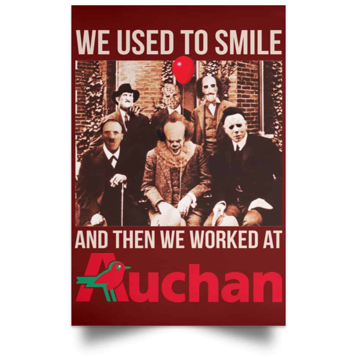 We Used To Smile And Then We Worked At Auchan Posters