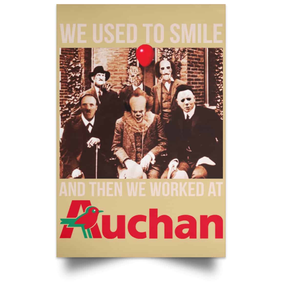 We Used To Smile And Then We Worked At Auchan Posters