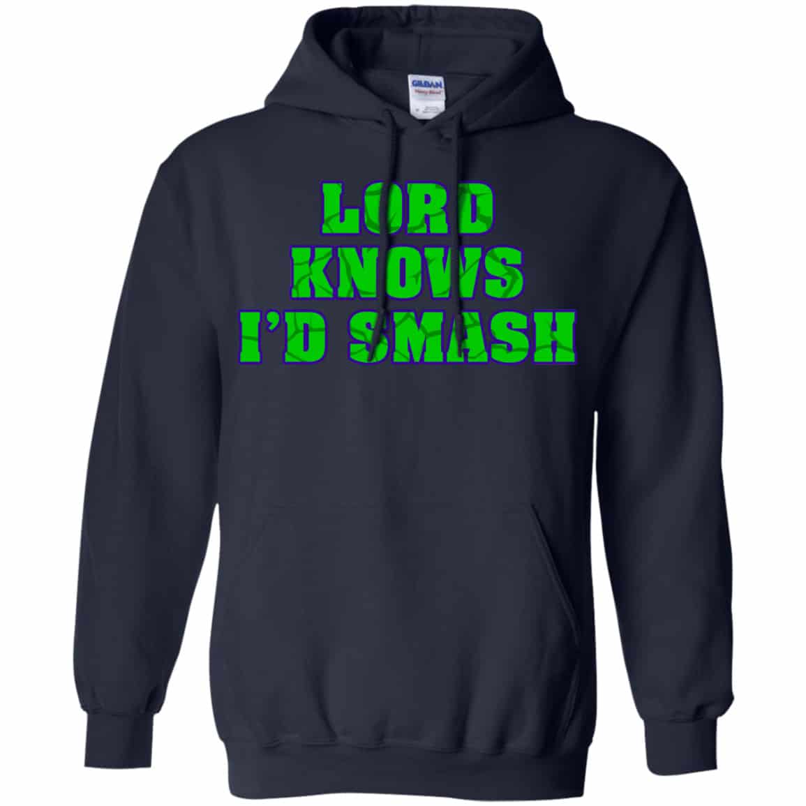 Lord Knows I’d Smash Shirt, Hoodie, Tank