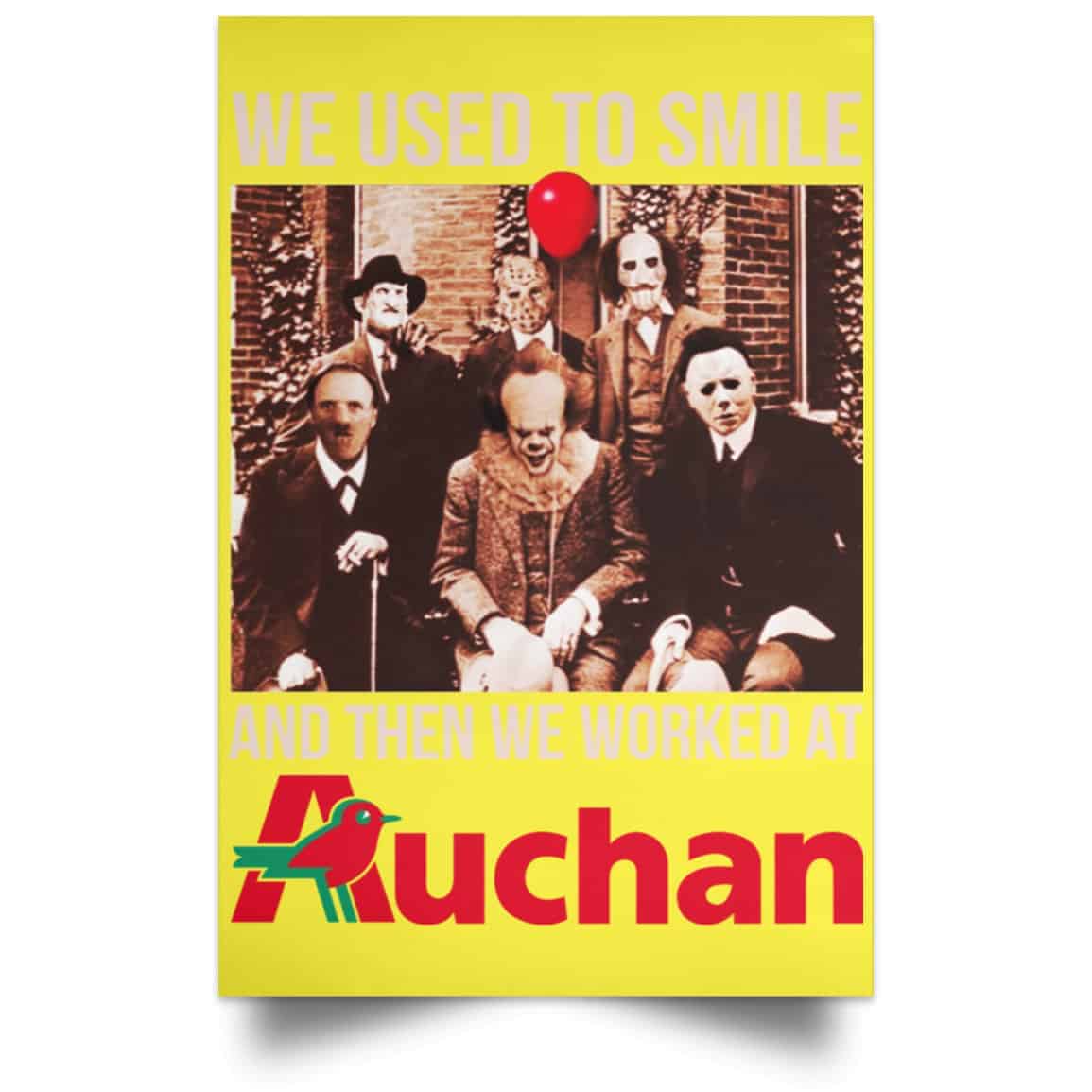 We Used To Smile And Then We Worked At Auchan Posters