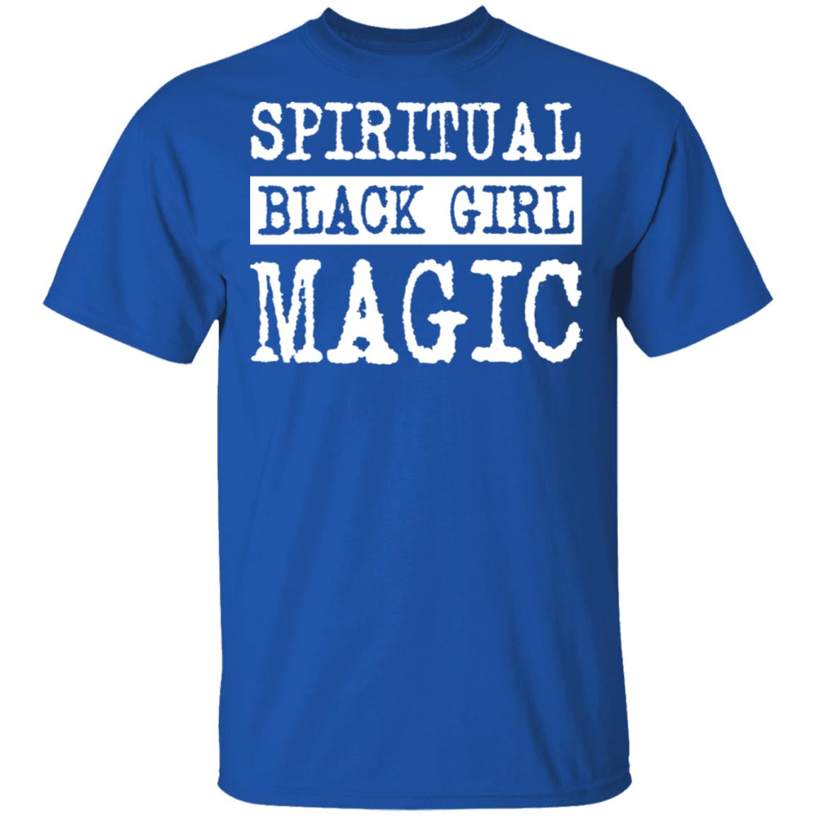 Spiritual Black Girl Magic Shirt, Hoodie, Tank